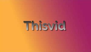 zh this vid|Uploading Videos on ThisVid: A Comprehensive Guide.